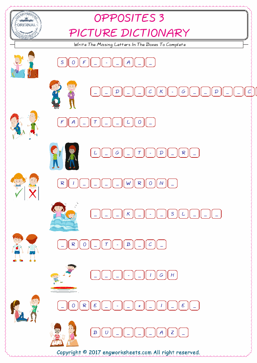  Type in the blank and learn the missing letters in the Opposites words given for kids English worksheet. 